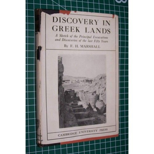 Discovery in Greek lands - F.H. Marshall 