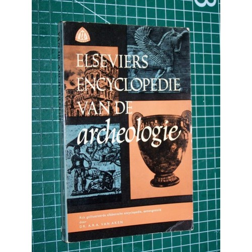 Elseviers Encyclopedie van de Archeologie