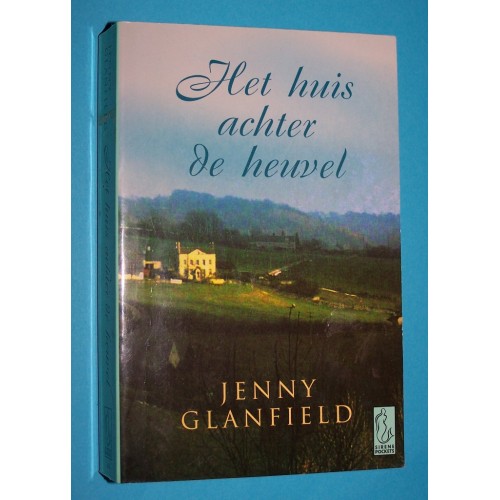 Het huis achter de heuvel - Jenny Glanfield 
