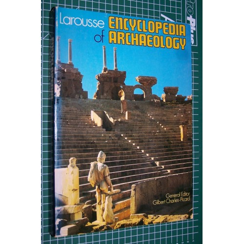 Larousse Encyclopedia of Archaeology