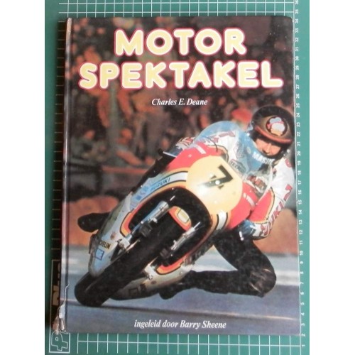 Motor Spektakel - Charles E. Dean