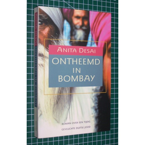 Ontheemd in Bombay - Anita Desai 