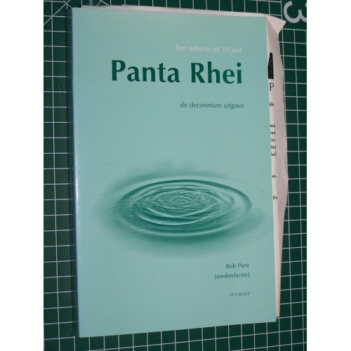 Een selectie uit 10 jaar Panta Rhei - de Decennium Uitgave